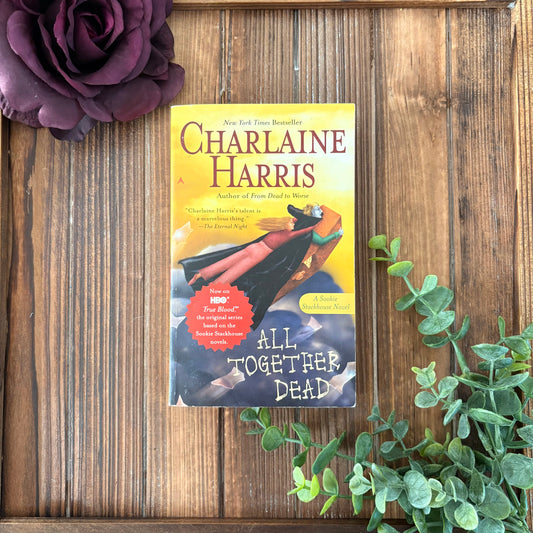 All Together Dead- Charlaine Harris