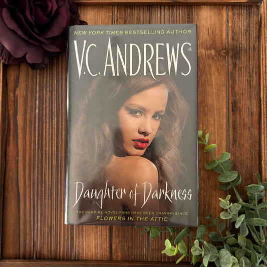 Daughter of Darkness- V.C. Andrews